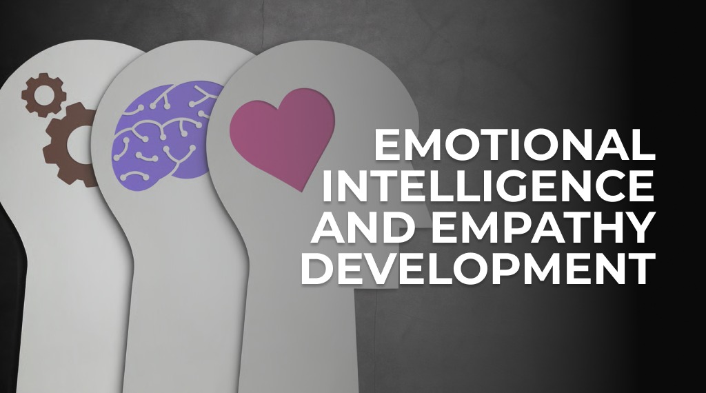 emotional intelligence and empathy development